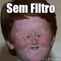 Sem Filtro 