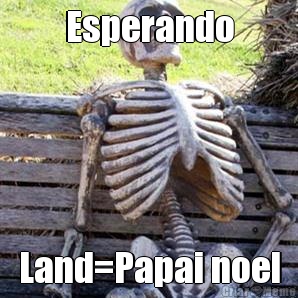 Esperando Land=Papai noel