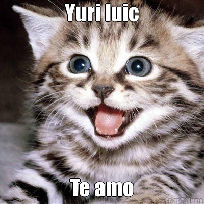 Yuri luic Te amo