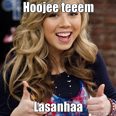 Hoojee teeem Lasanhaa