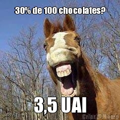 30% de 100 chocolates? 3,5 UAI