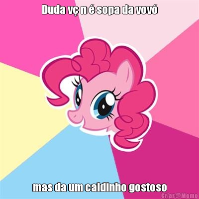 Duda v� n � sopa da vov� mas da um caldinho gostoso