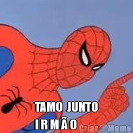  TAMO  JUNTO
I R M � O