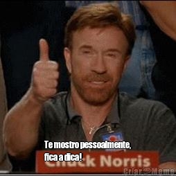  Te mostro pessoalmente,
fica a dica! 