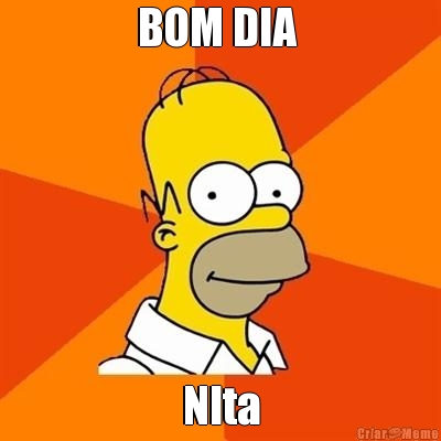 BOM DIA  NIta