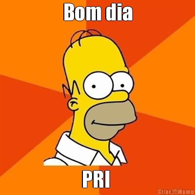 Bom dia PRI 