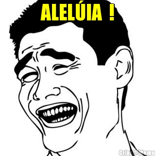 ALEL�IA  ! 