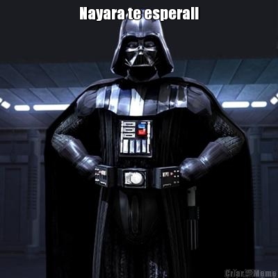 Nayara te espera!! 