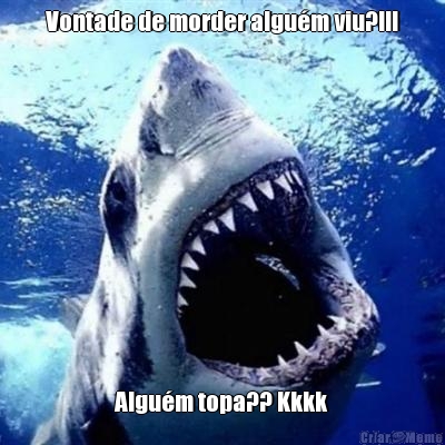 Vontade de morder algu�m viu?!!! Algu�m topa?? Kkkk