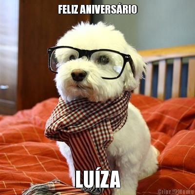 FELIZ ANIVERS�RIO LU�ZA