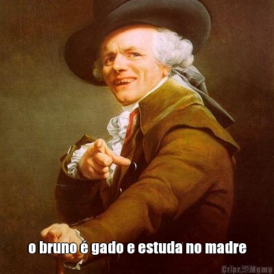  o bruno � gado e estuda no madre

