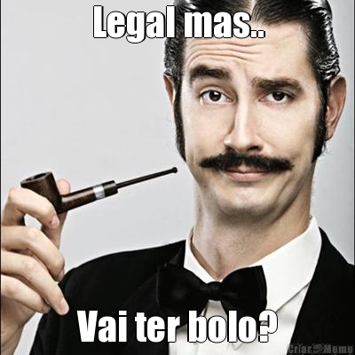 Legal mas.. Vai ter bolo?