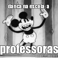 danca na escola: a  professoras