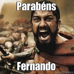 Parab�ns  Fernando 