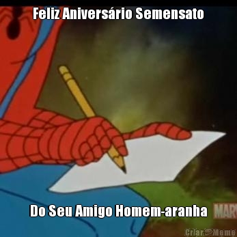 Feliz Anivers�rio Semensato Do Seu Amigo Homem-aranha