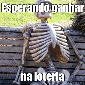 Esperando ganhar na loteria