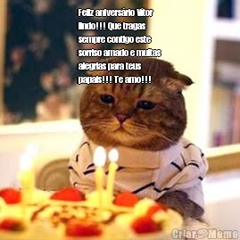 Feliz anivers�rio V�tor
lindo!!! Que tragas
sempre contigo este
sorriso amado e muitas
alegrias para teus
papais!!! Te amo!!! 