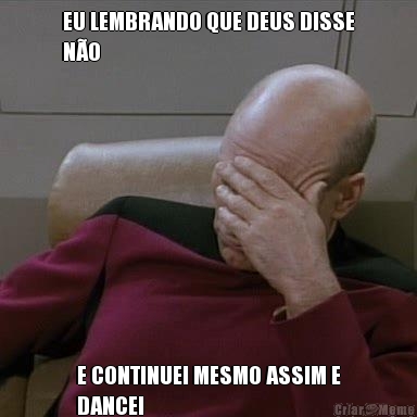 EU LEMBRANDO QUE DEUS DISSE
N�O 
 E CONTINUEI MESMO ASSIM E
DANCEI 
