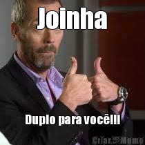 Joinha Duplo para voc�!!!