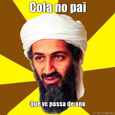 Cola no pai Que vc passa de ano