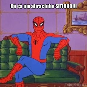 D� c� um abracinho SITINHO!!! 