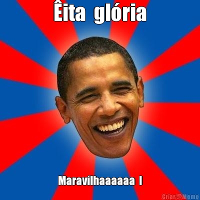 �ita  gl�ria Marav�lhaaaaaa  !