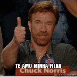  TE  AMO  MINHA  FILHA