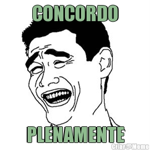 CONCORDO PLENAMENTE