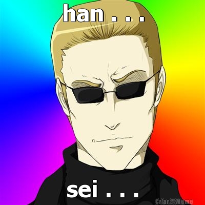 han . . . sei . . .