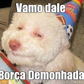Vamo dale  Bor�a Demonhada 