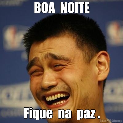 BOA  NOITE Fique  na  paz .