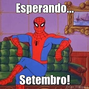 Esperando... Setembro!