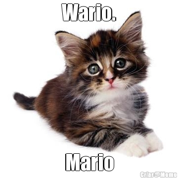 Wario. Mario
