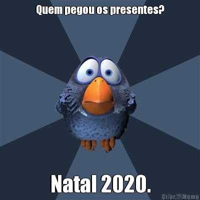 Quem pegou os presentes? Natal 2020.