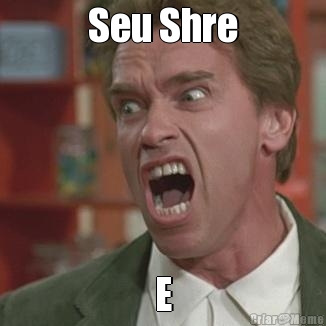 Seu Shre E