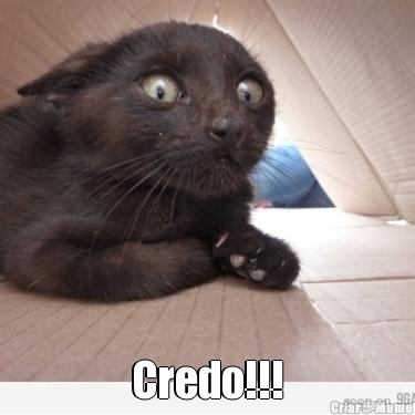  Credo!!!