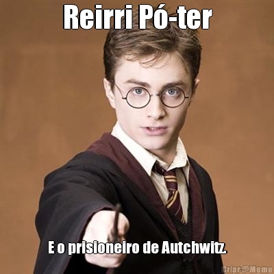 Reirri P�-ter E o prisioneiro de Autchwitz.