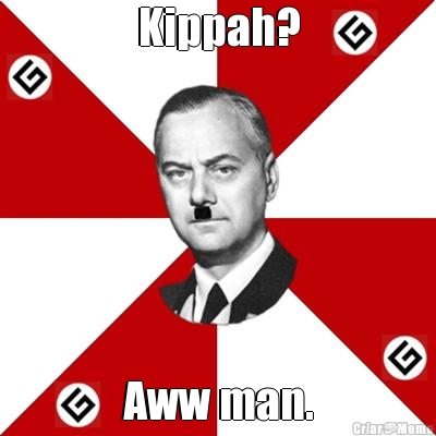 Kippah? Aww man.