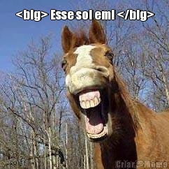 <big> Esse sol em! </big> 