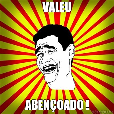 VALEU ABEN�OADO !