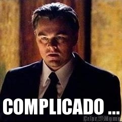  COMPLICADO ...