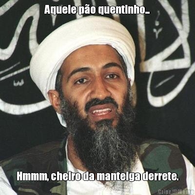 Aquele p�o quentinho... Hmmm, cheiro da manteiga derrete.