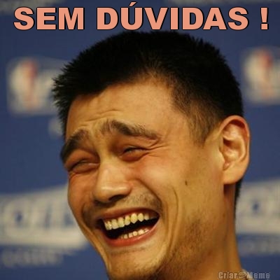 SEM D�VIDAS ! 
