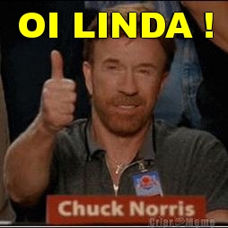 OI LINDA ! 