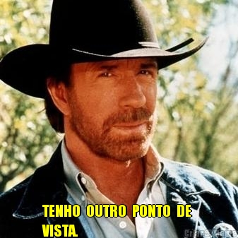  TENHO  OUTRO  PONTO  DE 
VISTA. 