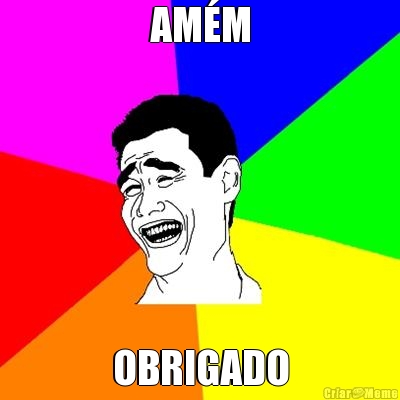 AM�M OBRIGADO