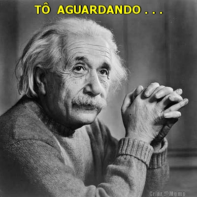 T�  AGUARDANDO . . . 