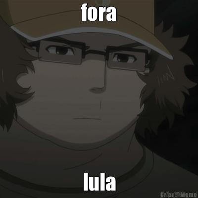 fora lula