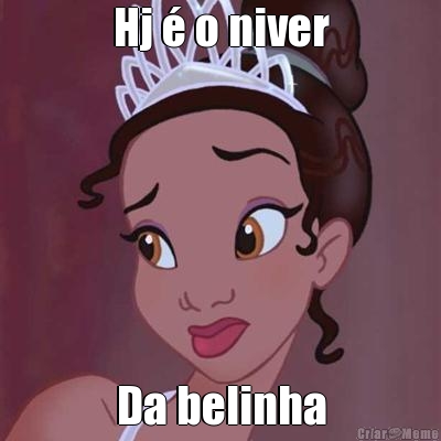 Hj � o niver Da belinha