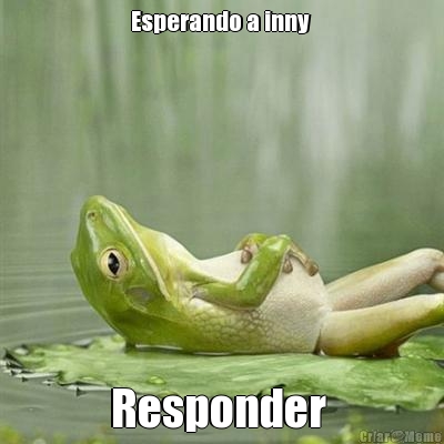 Esperando a inny  Responder 